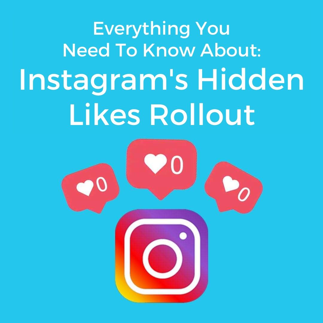 Everything You Need to Know About Instagram’s “Hidden Likes” Test