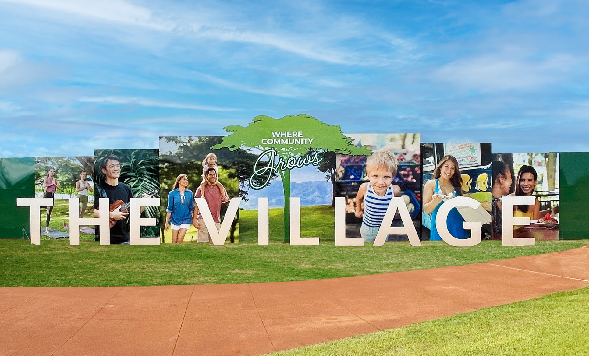 The Village at Koa Ridge Brand Statement Sign by Team Vision Markeitng