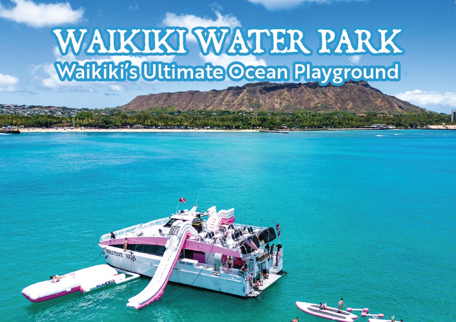 Waikiki Water Park - Honolulu Advertising